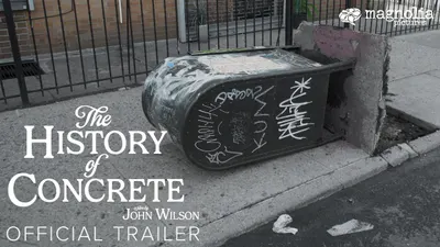 The History of Concrete (Trailer)
